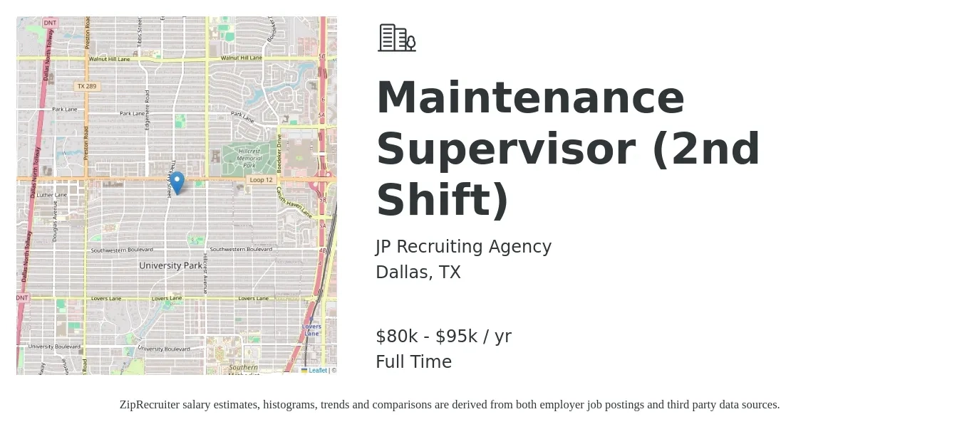 JP Recruiting Agency job posting for a Maintenance Supervisor (2nd Shift) in Dallas, TX with a salary of $80,000 to $95,000 Yearly with a map of Dallas location.