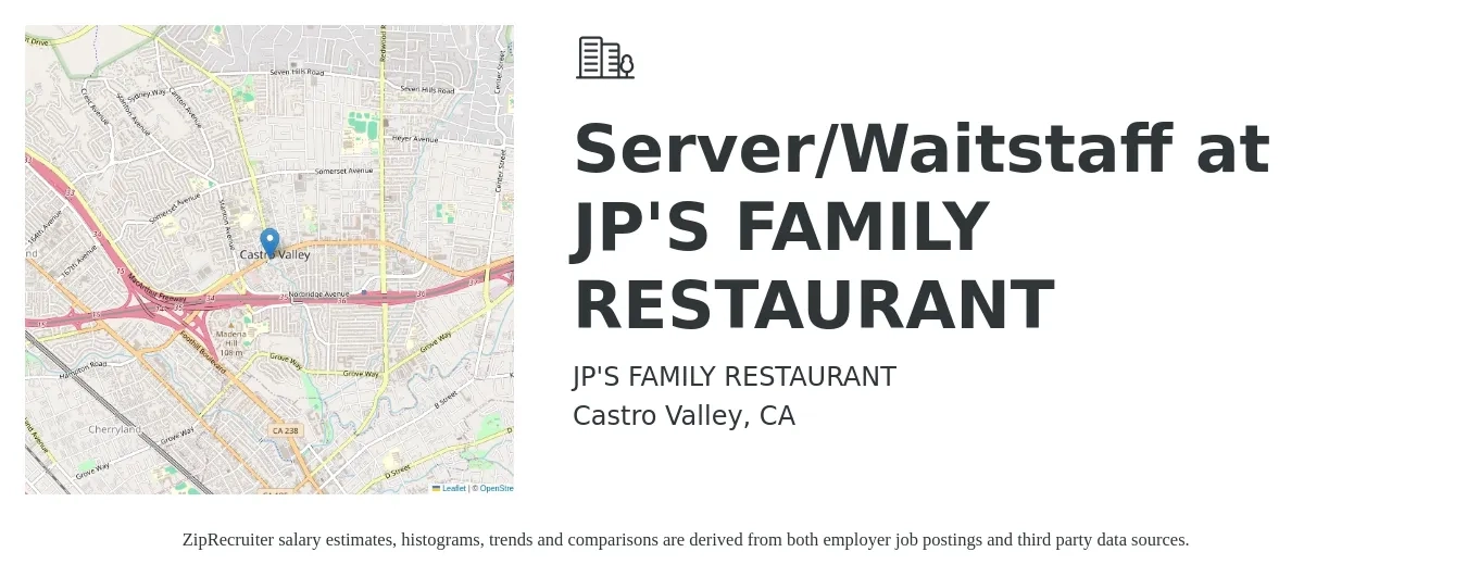 JP'S FAMILY RESTAURANT job posting for a Server/Waitstaff at JP'S FAMILY RESTAURANT in Castro Valley, CA with a salary of $12 to $18 Hourly with a map of Castro Valley location.