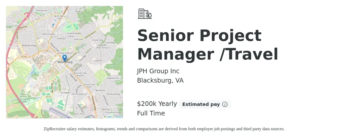 JPH Group Inc job posting for a Senior Project Manager /Travel in Blacksburg, VA with a salary of $200,000 Yearly with a map of Blacksburg location.