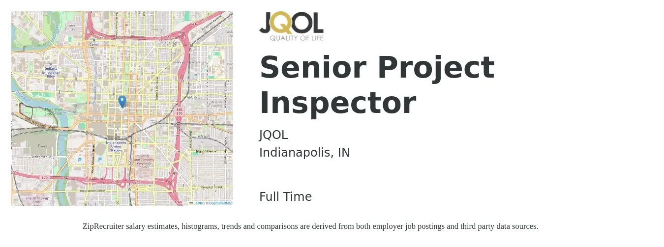 JQOL job posting for a Senior Project Inspector in Indianapolis, IN with a salary of $93,200 to $117,100 Yearly with a map of Indianapolis location.
