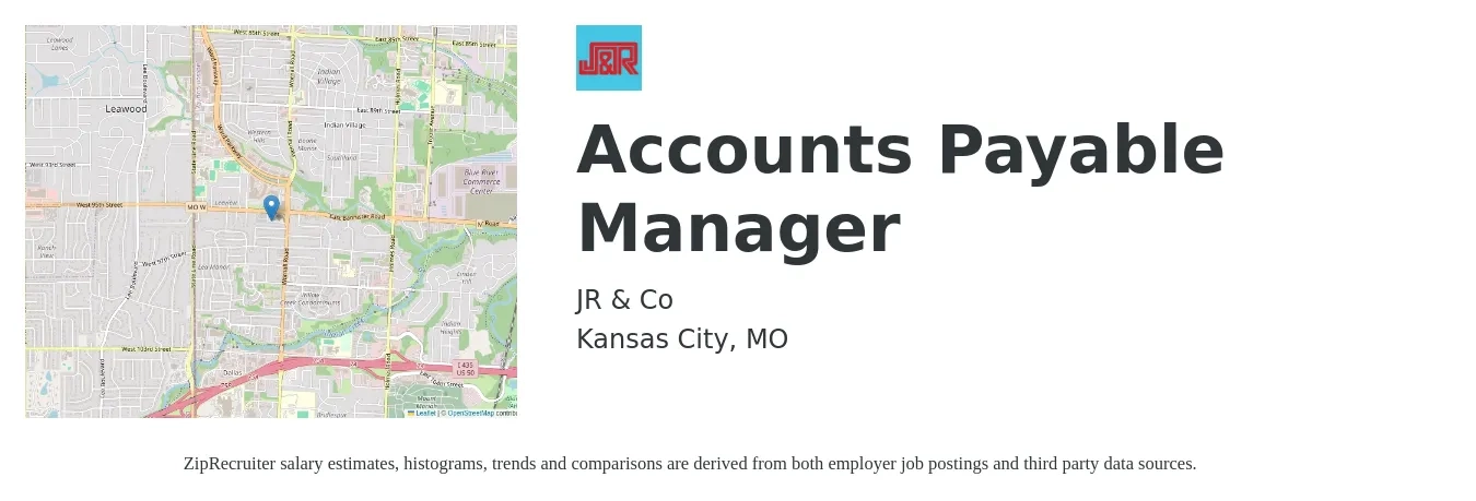 JR & Co job posting for a Accounts Payable Manager in Kansas City, MO with a salary of $60,000 to $85,000 Yearly with a map of Kansas City location.