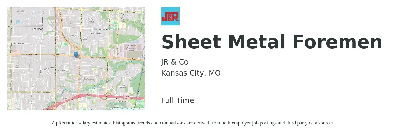 JR & Co job posting for a Sheet Metal Foremen in Kansas City, MO with a salary of $25 to $34 Hourly with a map of Kansas City location.