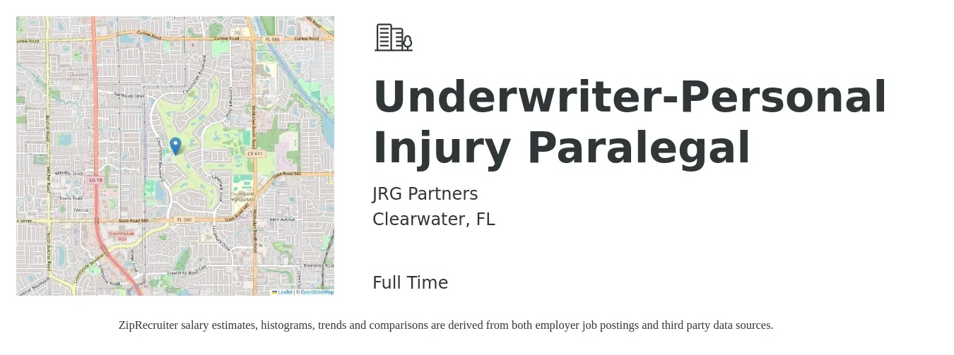 JRG Partners job posting for a Underwriter-Personal Injury Paralegal in Clearwater, FL with a salary of $44,700 to $60,500 Yearly with a map of Clearwater location.