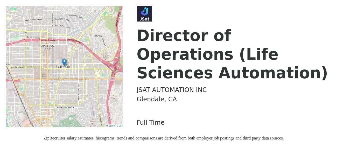 JSAT AUTOMATION INC job posting for a Director of Operations (Life Sciences Automation) in Glendale, CA with a salary of $80,000 to $143,500 Yearly with a map of Glendale location.