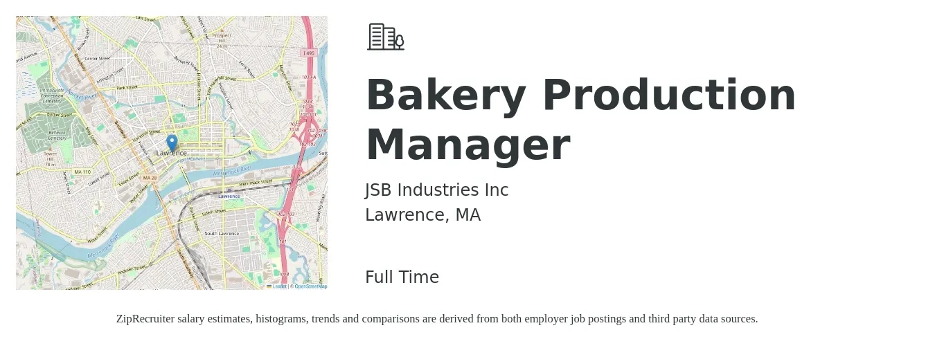 JSB Industries Inc job posting for a Bakery Production Manager in Lawrence, MA with a salary of $58,800 to $84,500 Yearly with a map of Lawrence location.