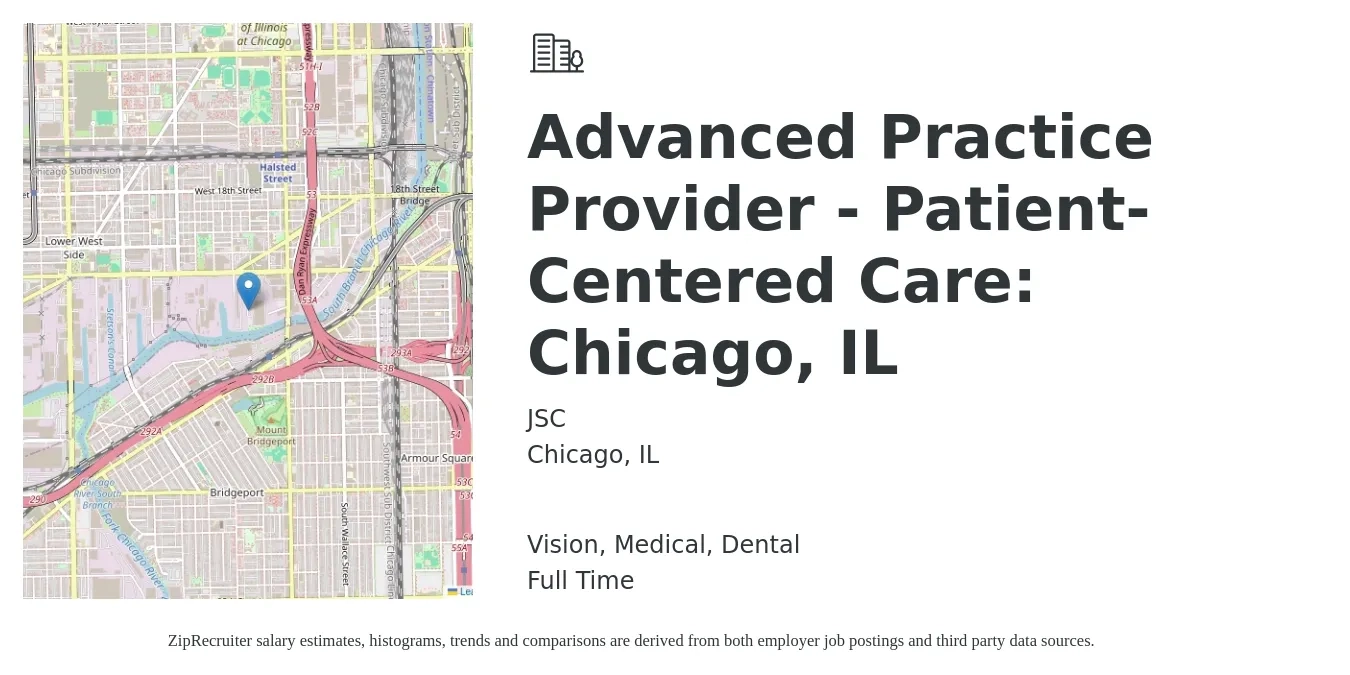 JSC job posting for a Advanced Practice Provider - Patient-Centered Care: Chicago, IL in Chicago, IL with a salary of $89,600 to $123,600 Yearly and benefits including dental, life_insurance, medical, pto, retirement, and vision with a map of Chicago location.