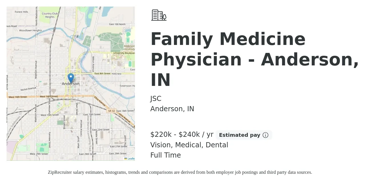 JSC job posting for a Family Medicine Physician - Anderson, IN in Anderson, IN with a salary of $220,000 to $240,000 Yearly and benefits including dental, medical, retirement, and vision with a map of Anderson location.