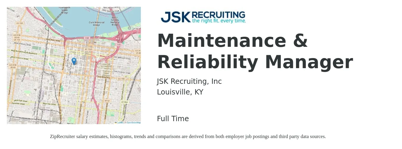 JSK recruiting job posting for a Maintenance & Reliability Manager in Louisville, KY with a salary of $90,800 to $134,500 Yearly with a map of Louisville location.