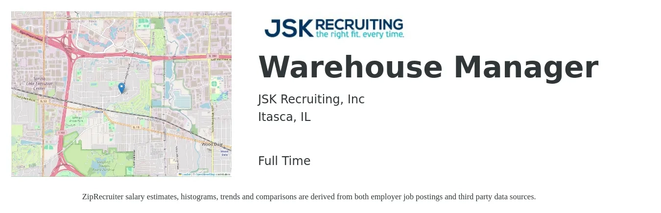 JSK Recruiting, Inc job posting for a Warehouse Manager in Itasca, IL with a salary of $45,300 to $64,300 Yearly with a map of Itasca location.