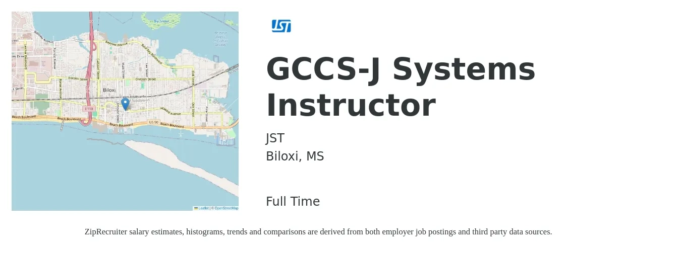 JST job posting for a GCCS-J Systems Instructor in Biloxi, MS with a salary of $25 to $27 Hourly with a map of Biloxi location.
