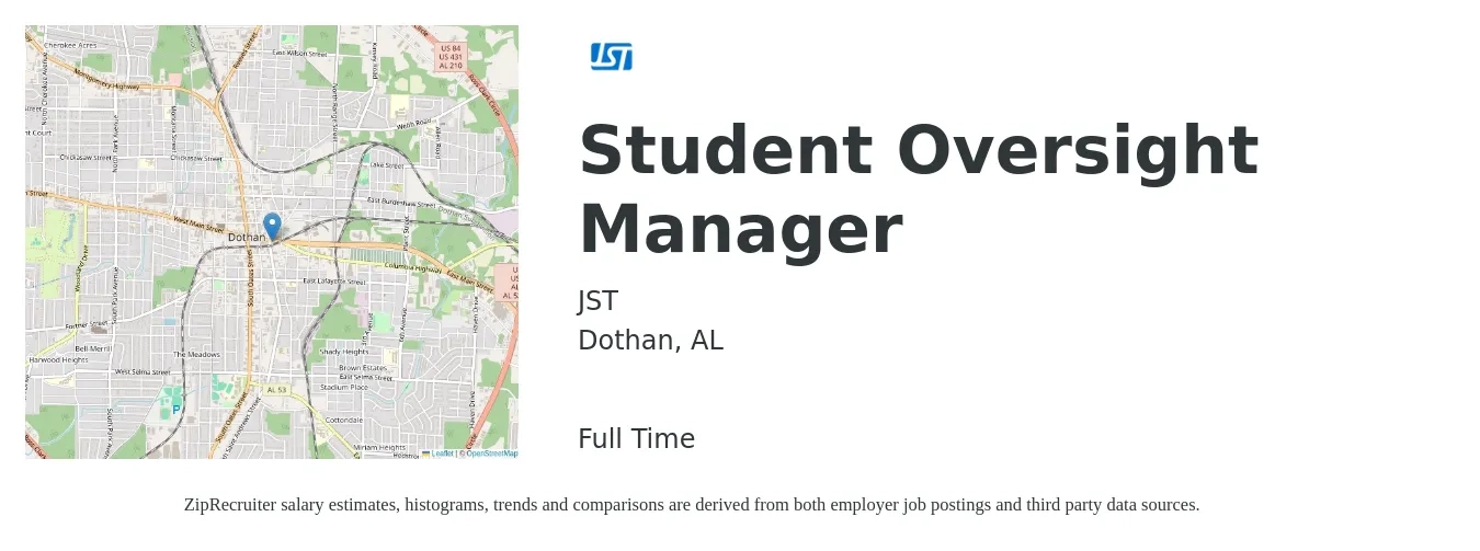 JST job posting for a Student Oversight Manager in Dothan, AL with a salary of $38,200 to $84,100 Yearly with a map of Dothan location.