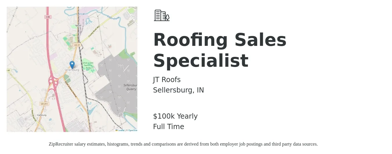 JT Roofs job posting for a Roofing Sales Specialist in Sellersburg, IN with a salary of $100,000 Yearly with a map of Sellersburg location.