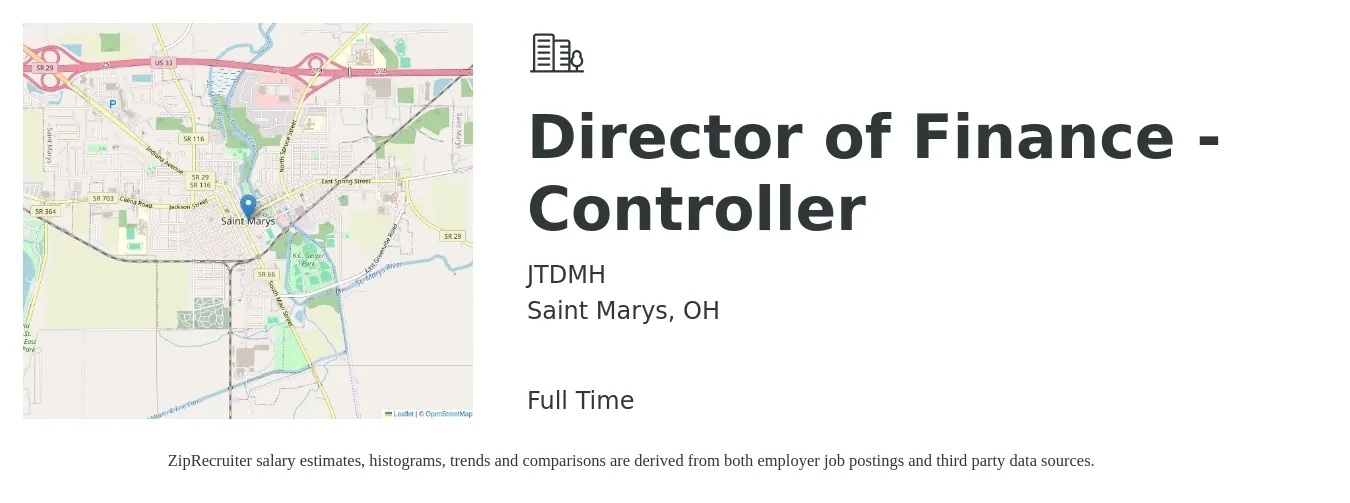 JTDMH job posting for a Director of Finance - Controller in Saint Marys, OH with a salary of $95,600 to $145,600 Yearly with a map of Saint Marys location.