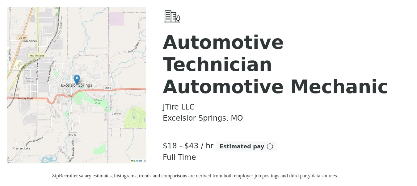 JTire LLC job posting for a Automotive Technician Automotive Mechanic in Excelsior Springs, MO with a salary of $19 to $45 Hourly and benefits including pto with a map of Excelsior Springs location.