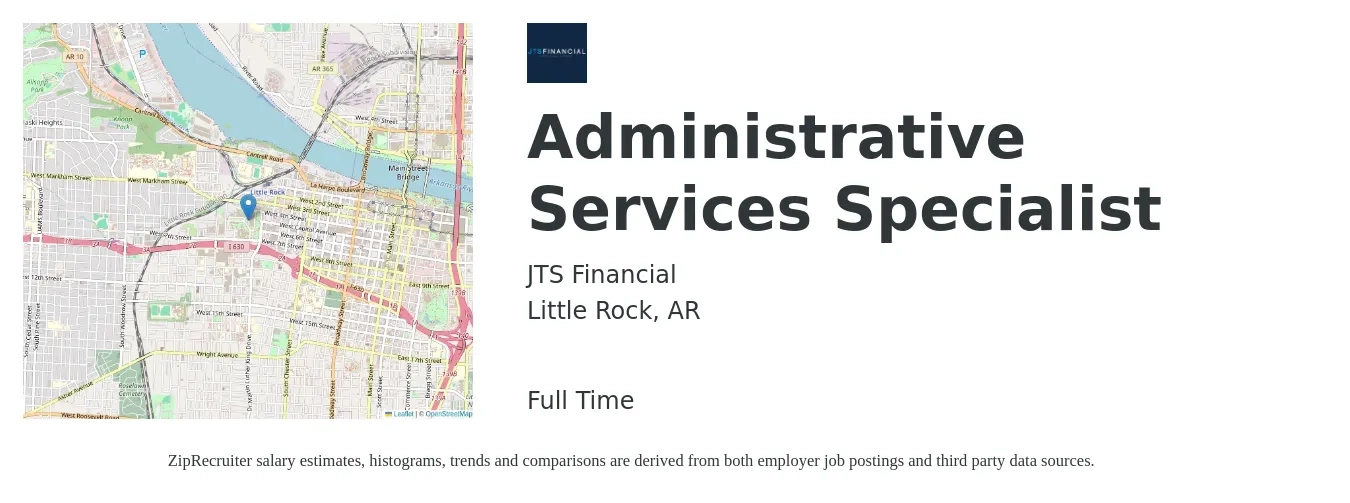 JTS Financial job posting for a Administrative Services Specialist in Little Rock, AR with a salary of $41,800 to $42,200 Yearly with a map of Little Rock location.