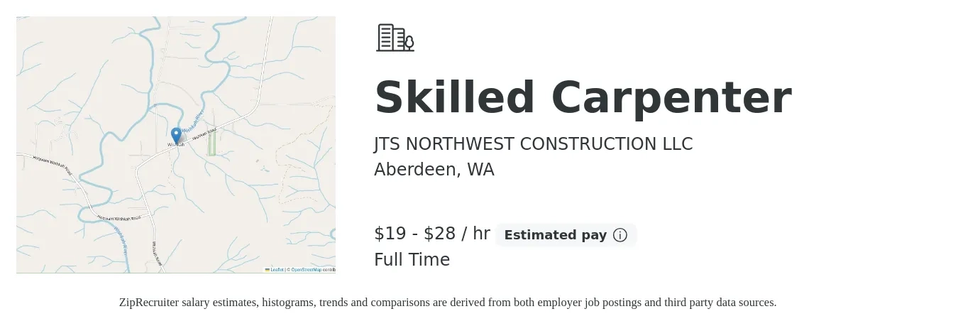 JTS NORTHWEST CONSTRUCTION LLC job posting for a Skilled Carpenter in Aberdeen, WA with a salary of $20 to $30 Hourly with a map of Aberdeen location.