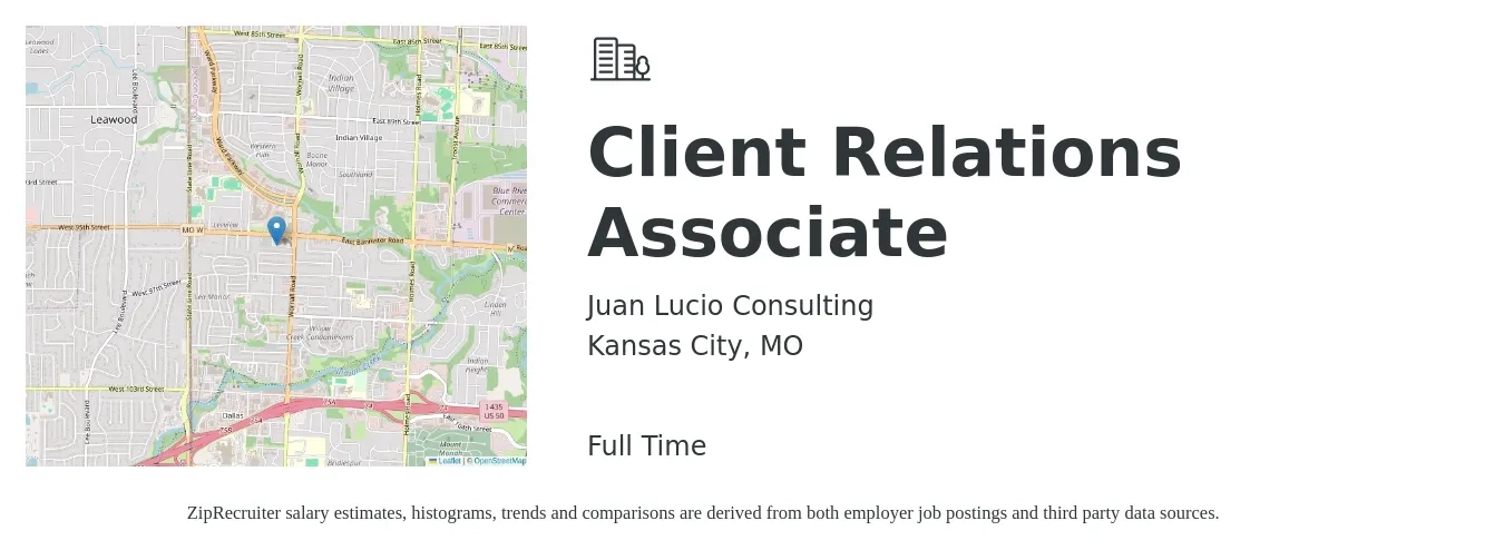 Juan Lucio Consulting job posting for a Client Relations Associate in Kansas City, MO with a salary of $37,000 to $46,200 Yearly with a map of Kansas City location.
