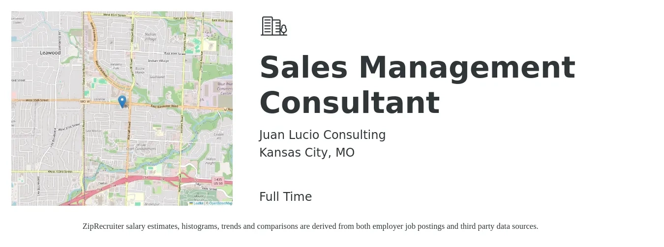 Juan Lucio Consulting job posting for a Sales Management Consultant in Kansas City, MO with a salary of $44,900 to $82,900 Yearly with a map of Kansas City location.