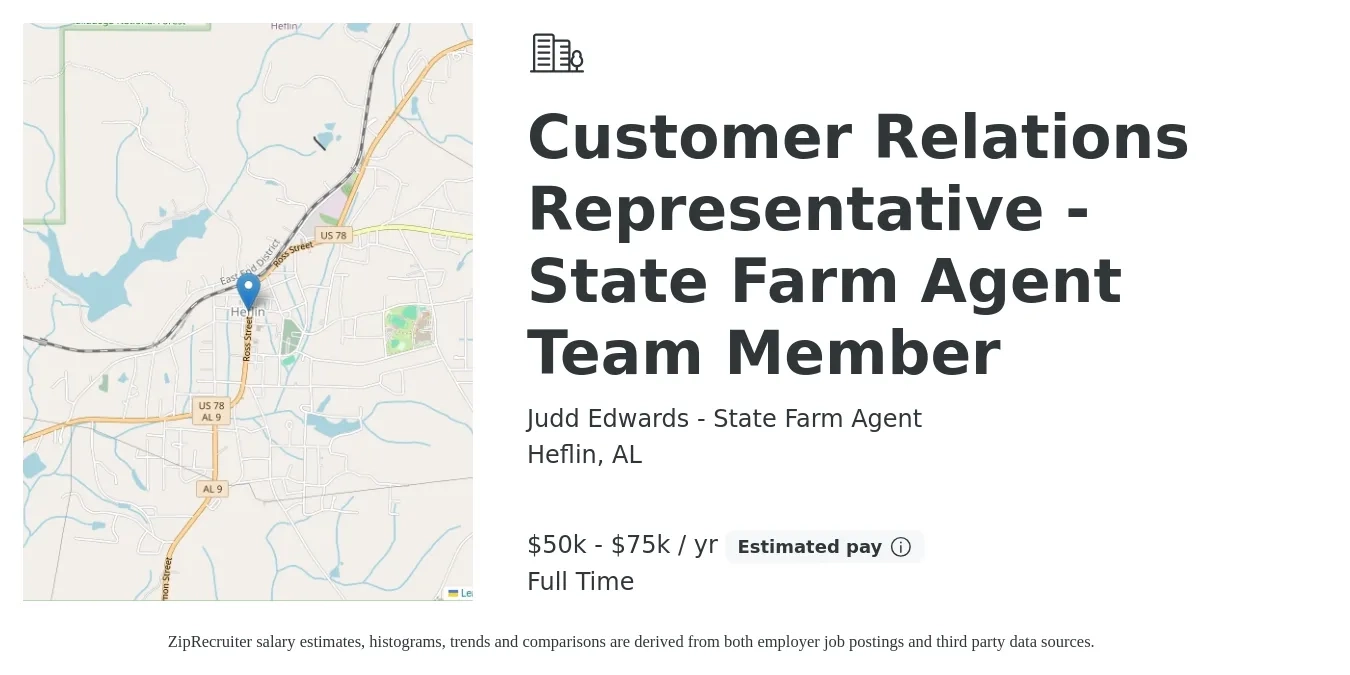 Judd Edwards - State Farm Agent job posting for a Customer Relations Representative - State Farm Agent Team Member in Heflin, AL with a salary of $50,000 to $75,000 Yearly with a map of Heflin location.