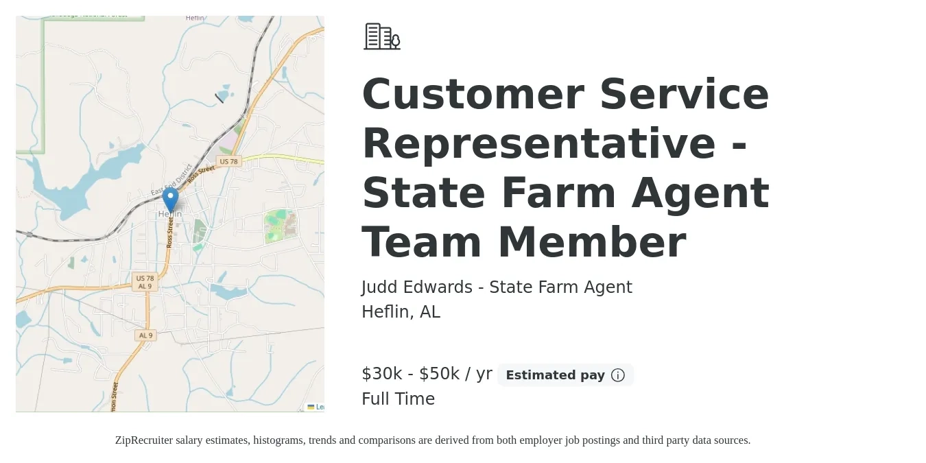 Judd Edwards - State Farm Agent job posting for a Customer Service Representative - State Farm Agent Team Member in Heflin, AL with a salary of $30,000 to $50,000 Yearly with a map of Heflin location.