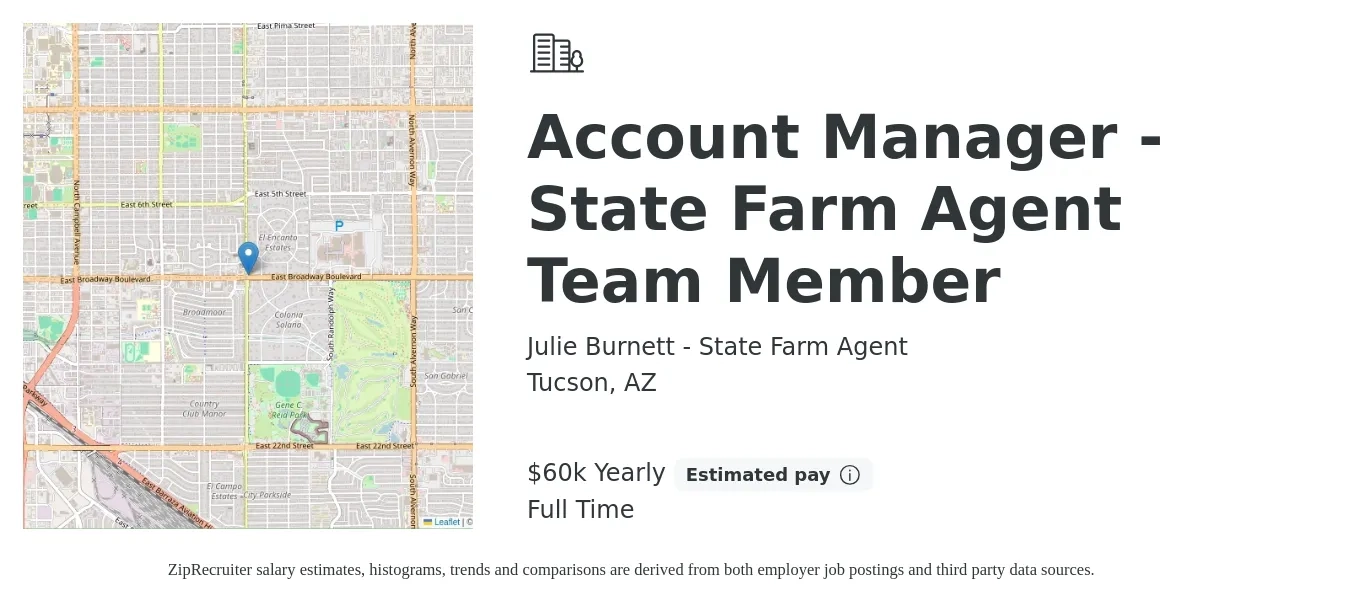 Julie Burnett - State Farm Agent job posting for a Account Manager - State Farm Agent Team Member in Tucson, AZ with a salary of $60,000 Yearly with a map of Tucson location.