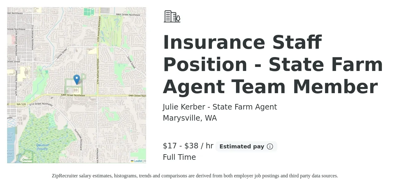 Julie Kerber - State Farm Agent job posting for a Insurance Staff Position - State Farm Agent Team Member in Marysville, WA with a salary of $18 to $40 Hourly with a map of Marysville location.