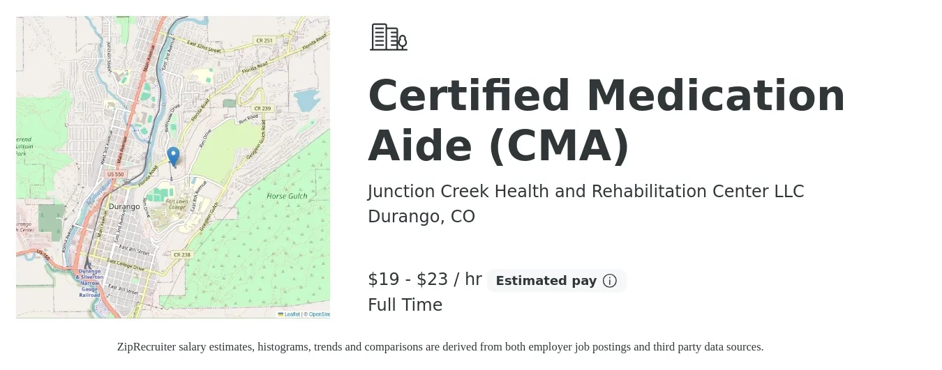 Junction Creek Health and Rehabilitation Center LLC job posting for a Certified Medication Aide (CMA) in Durango, CO with a salary of $20 to $24 Hourly with a map of Durango location.