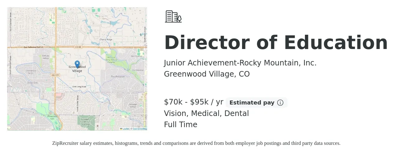 Junior Achievement-Rocky Mountain, Inc. job posting for a Director of Education in Greenwood Village, CO with a salary of $70,000 to $95,000 Yearly and benefits including retirement, vision, dental, life_insurance, medical, and pto with a map of Greenwood Village location.