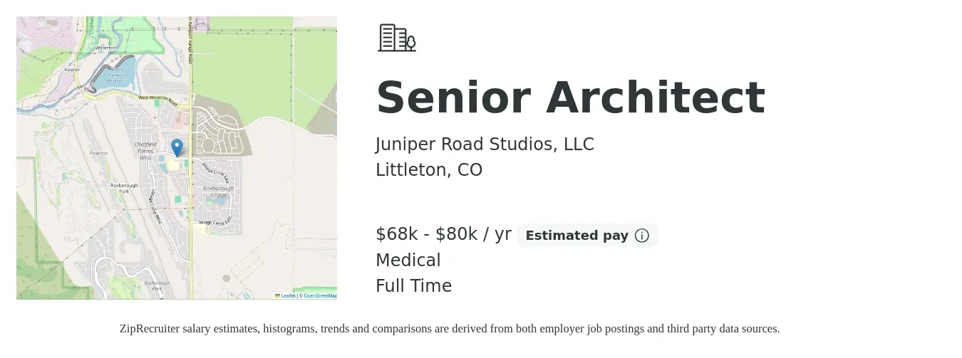 Juniper Road Studios, LLC job posting for a Senior Architect in Littleton, CO with a salary of $68,000 to $80,000 Yearly and benefits including medical, pto, and retirement with a map of Littleton location.