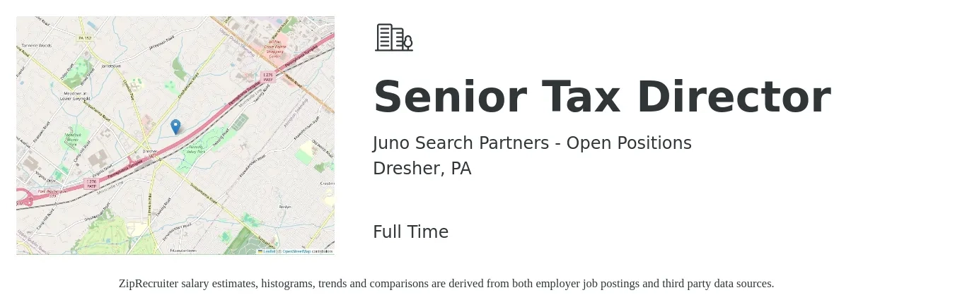 Juno Search Partners - Open Positions job posting for a Senior Tax Director in Dresher, PA with a salary of $88,100 to $139,400 Yearly with a map of Dresher location.
