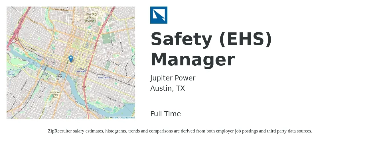 Jupiter Power job posting for a Safety (EHS) Manager in Austin, TX with a salary of $82,300 to $111,500 Yearly with a map of Austin location.