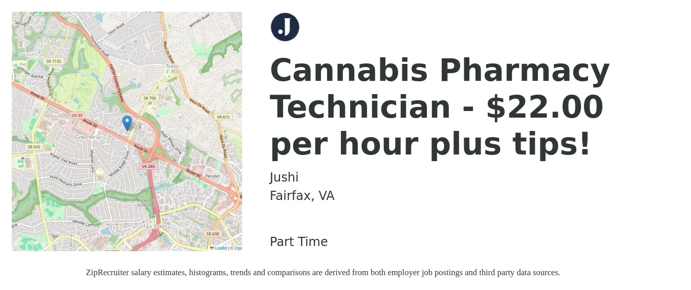 Jushi job posting for a Cannabis Pharmacy Technician - $22.00 per hour plus tips! in Fairfax, VA with a salary of $22 Hourly with a map of Fairfax location.