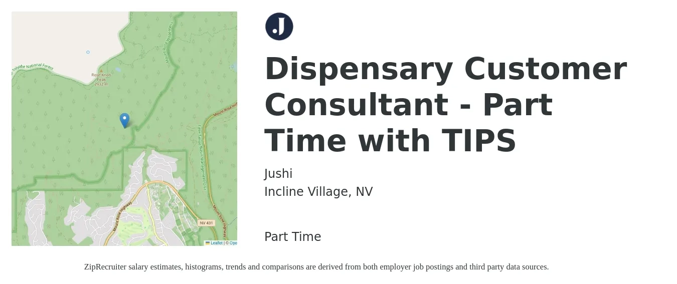 Jushi job posting for a Dispensary Customer Consultant - Part Time with TIPS in Incline Village, NV with a salary of $21 to $26 Hourly with a map of Incline Village location.