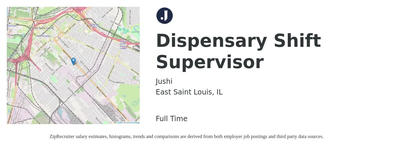 Jushi job posting for a Dispensary Shift Supervisor in East Saint Louis, IL with a salary of $14 to $18 Hourly with a map of East Saint Louis location.