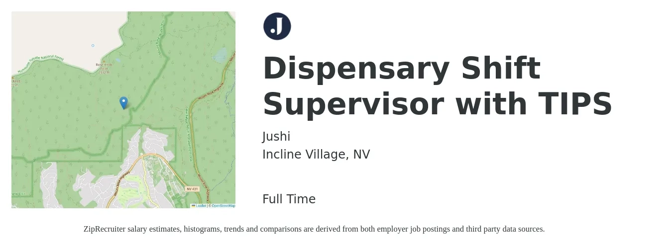 Jushi job posting for a Dispensary Shift Supervisor with TIPS in Incline Village, NV with a salary of $16 to $20 Hourly with a map of Incline Village location.