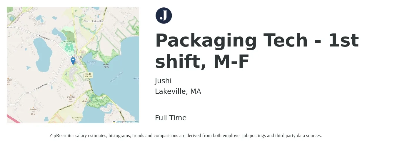 Jushi job posting for a Packaging Tech - 1st shift, M-F in Lakeville, MA with a salary of $18 to $22 Hourly with a map of Lakeville location.
