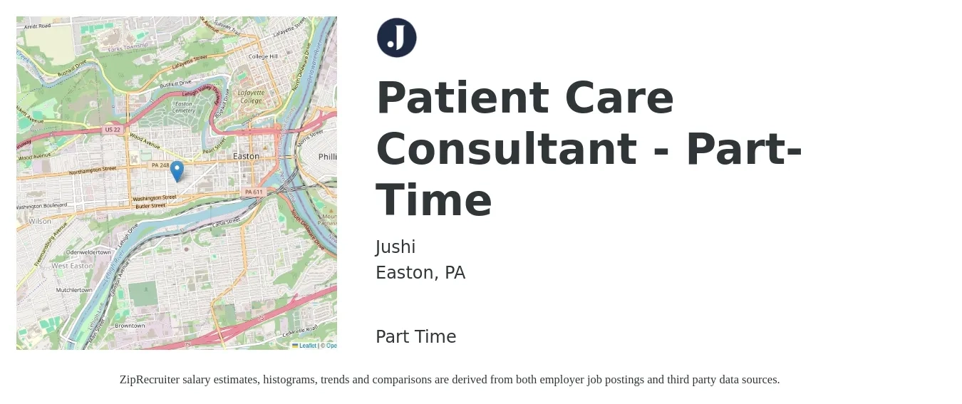 Jushi job posting for a Patient Care Consultant - Part-Time in Easton, PA with a salary of $25 to $68 Hourly with a map of Easton location.
