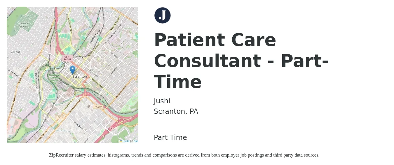 Jushi job posting for a Patient Care Consultant - Part-Time in Scranton, PA with a salary of $26 to $72 Hourly with a map of Scranton location.