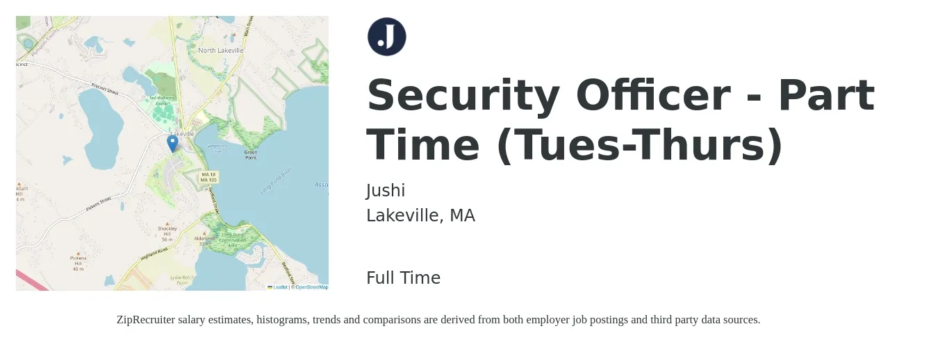 Jushi job posting for a Security Officer - Part Time (Tues-Thurs) in Lakeville, MA with a salary of $18 to $20 Hourly with a map of Lakeville location.