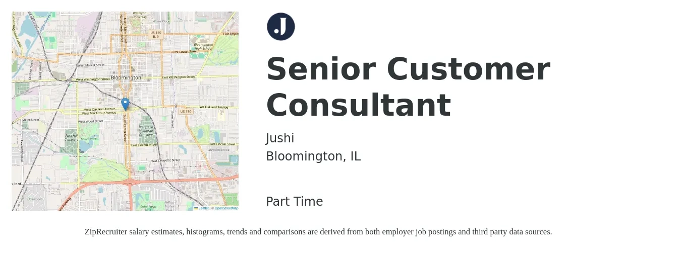 Jushi job posting for a Senior Customer Consultant in Bloomington, IL with a salary of $83,900 to $132,400 Yearly with a map of Bloomington location.