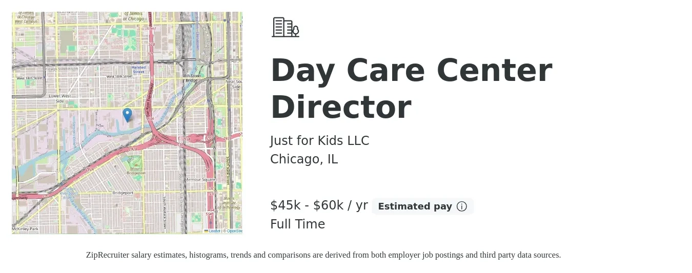 Just for Kids LLC job posting for a Day Care Center Director in Chicago, IL with a salary of $45,000 to $60,000 Yearly with a map of Chicago location.