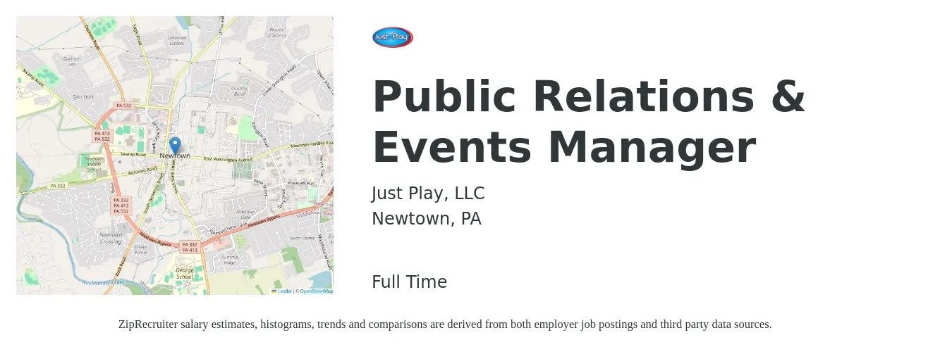 Just Play, LLC job posting for a Public Relations & Events Manager in Newtown, PA with a salary of $60,800 to $91,300 Yearly with a map of Newtown location.
