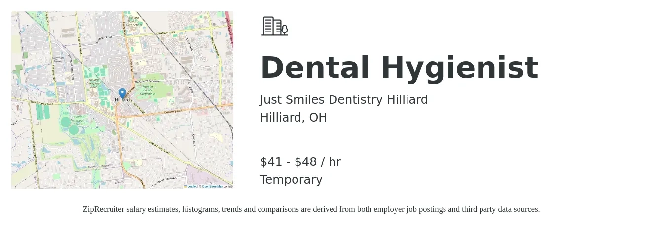 Just Smiles Dentistry Hilliard job posting for a Dental Hygienist in Hilliard, OH with a salary of $43 to $50 Hourly with a map of Hilliard location.