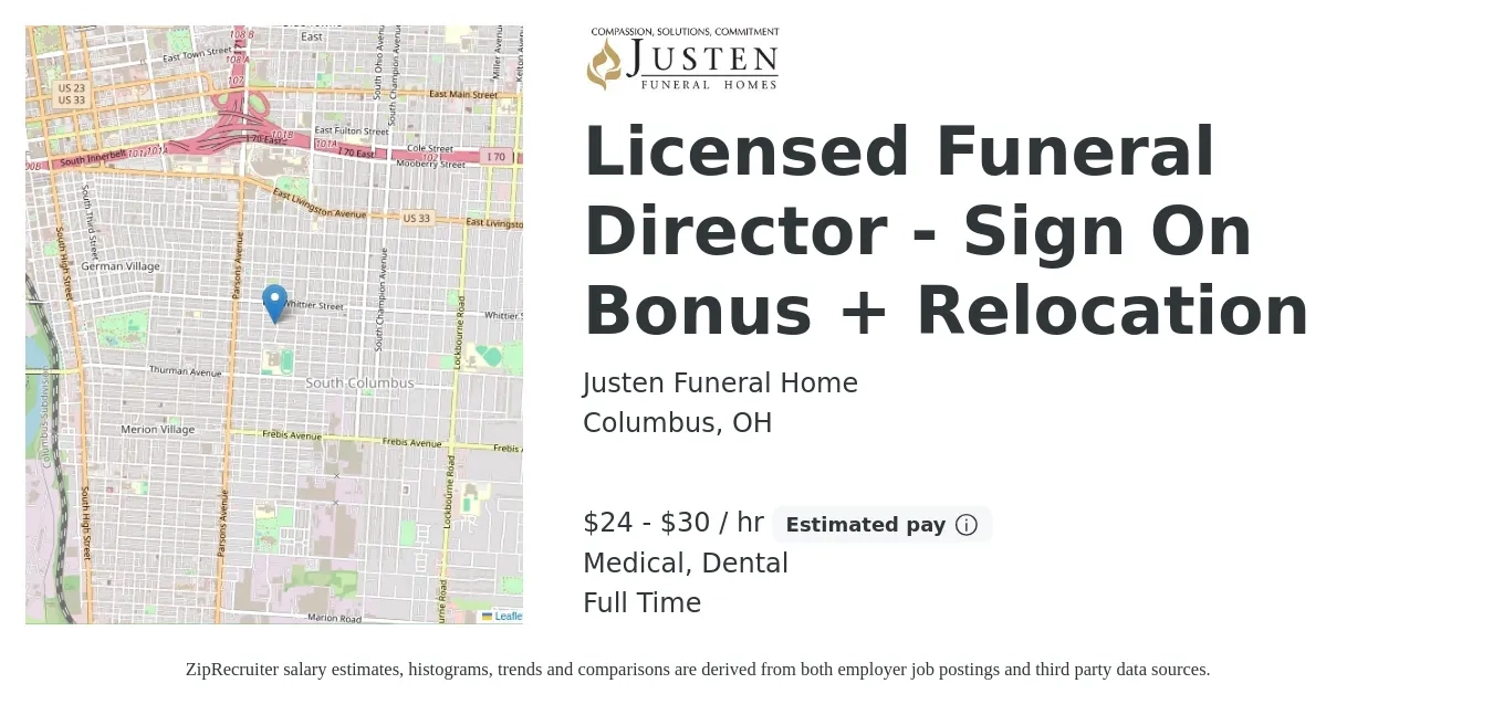 Justen Funeral Home job posting for a Licensed Funeral Director - Sign On Bonus + Relocation in Columbus, OH with a salary of $25 to $32 Hourly and benefits including dental, medical, pto, and retirement with a map of Columbus location.