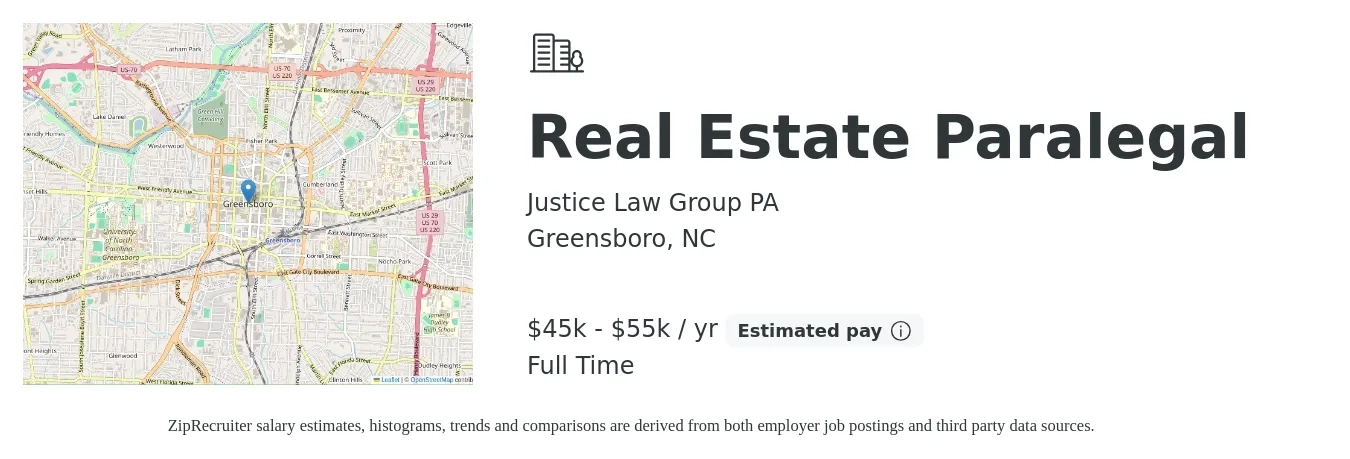 Justice Law Group PA job posting for a Real Estate Paralegal in Greensboro, NC with a salary of $45,000 to $55,000 Yearly and benefits including pto with a map of Greensboro location.