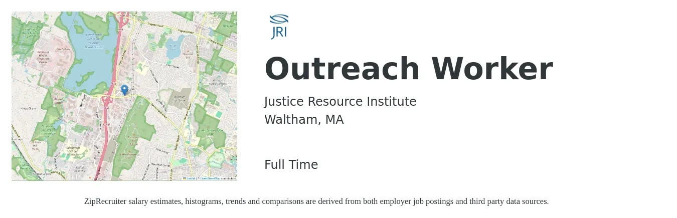 Justice Resource Institute job posting for a Outreach Worker in Waltham, MA with a salary of $20 to $25 Hourly with a map of Waltham location.