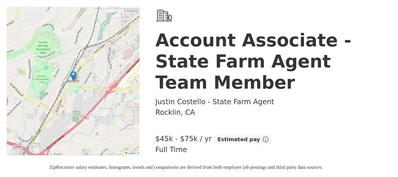 Justin Costello - State Farm Agent job posting for a Account Associate - State Farm Agent Team Member in Rocklin, CA with a salary of $45,000 to $75,000 Yearly with a map of Rocklin location.