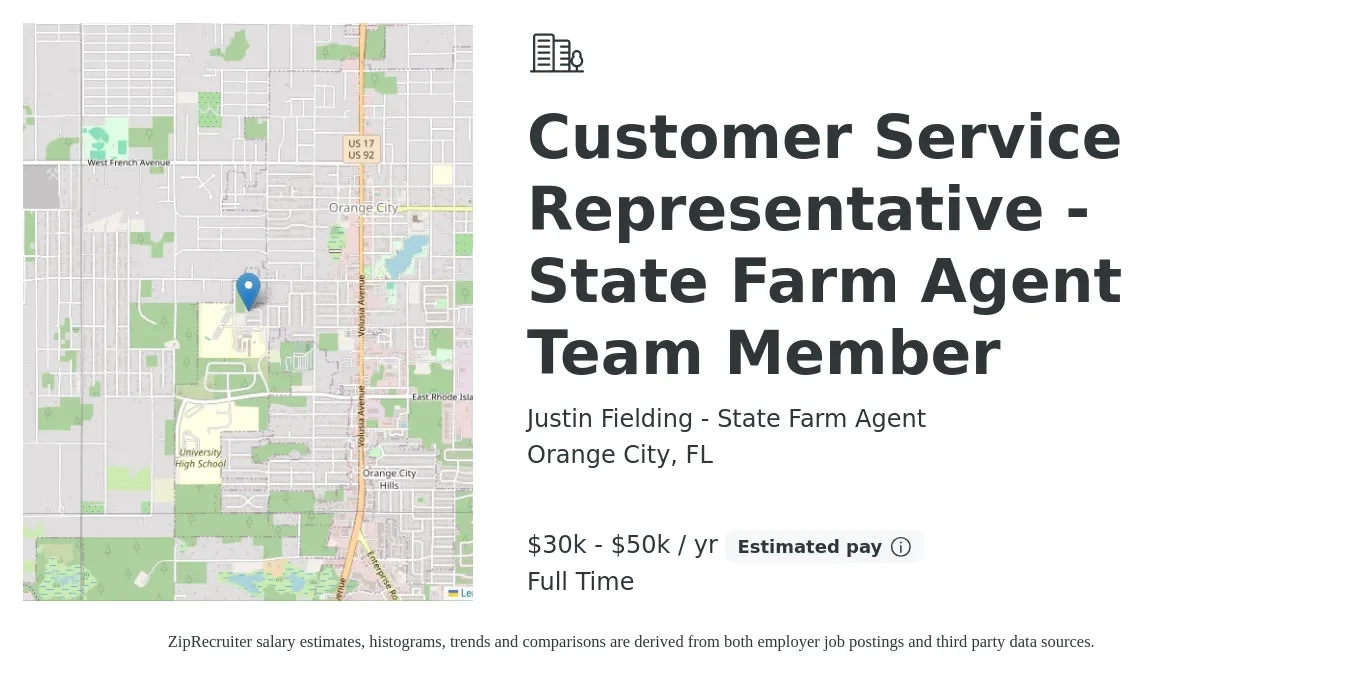 Justin Fielding - State Farm Agent job posting for a Customer Service Representative - State Farm Agent Team Member in Orange City, FL with a salary of $30,000 to $50,000 Yearly with a map of Orange City location.