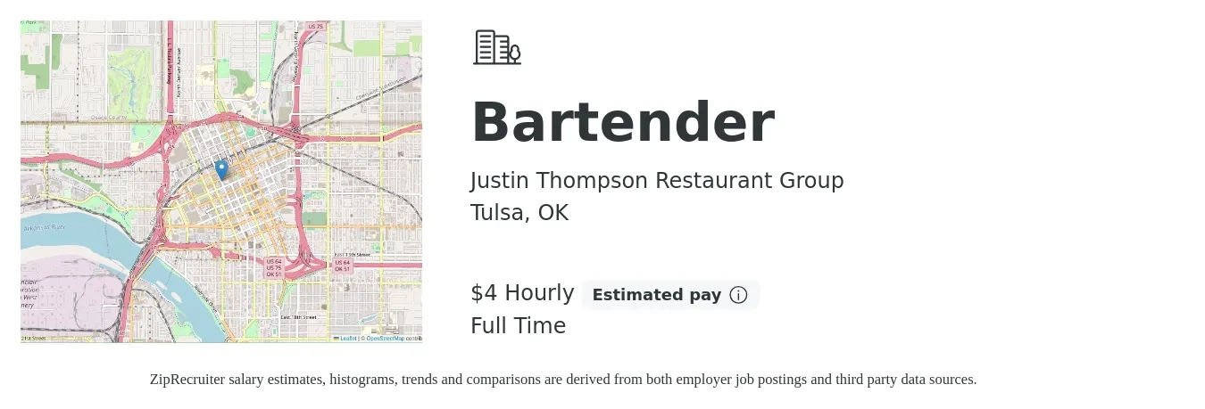 Justin Thompson Restaurant Group job posting for a Bartender in Tulsa, OK with a salary of $4 Hourly with a map of Tulsa location.