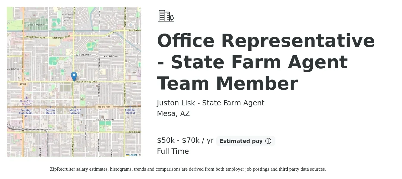 Juston Lisk - State Farm Agent job posting for a Office Representative - State Farm Agent Team Member in Mesa, AZ with a salary of $50,000 to $70,000 Yearly with a map of Mesa location.